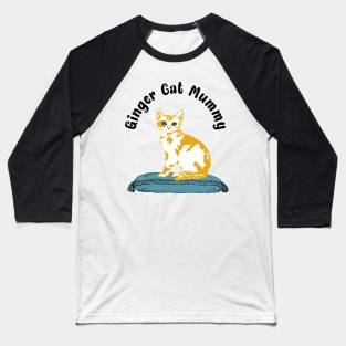 Ginger Cat Mummy Baseball T-Shirt